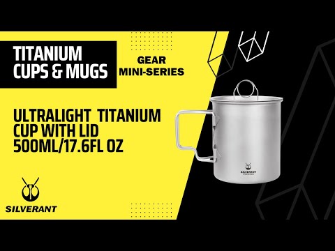 SilverAnt Ultralight Titanium Cup with Lid